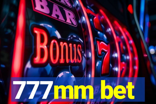 777mm bet